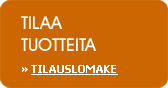 Tilaa tuotteita